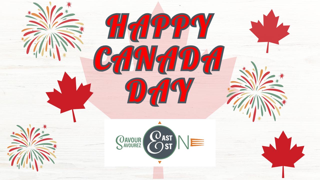 happy canada day from savour east ontarion